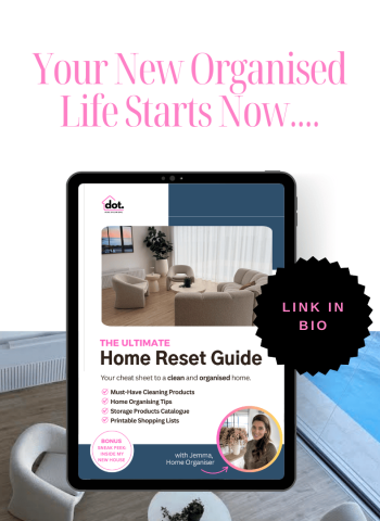 home-reset-guide, DIY-organising, decluttering-checklist, the-organising-academy, get-organised, how-to-get-organised