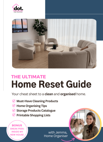 home-reset-guide, DIY-organising, decluttering-checklist, the-organising-academy, get-organised, how-to-get-organised